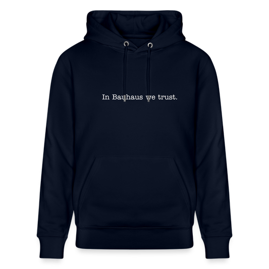 'In Bauhaus we trust.' Unisex Bio-Hoodie CRUISER 2.0 - Navy